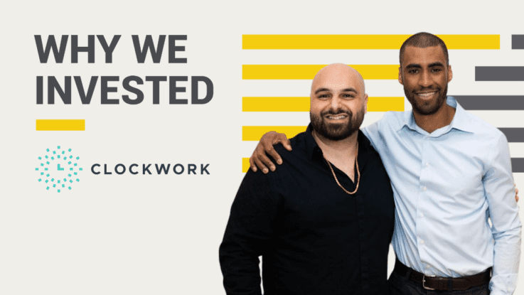 Why We Invested: Clockwork