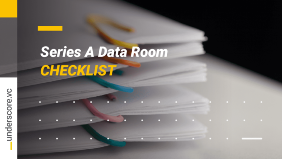What Should Be in a Series A Data Room? (Checklist and Template)