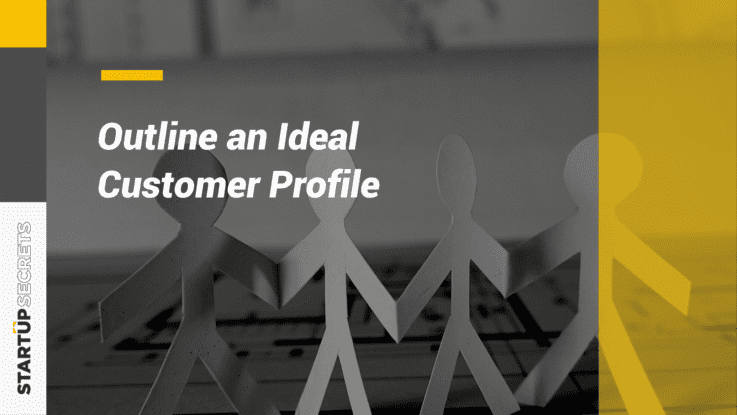 How to Outline an Ideal Customer Profile (and Why It’s so Critical at Seed)