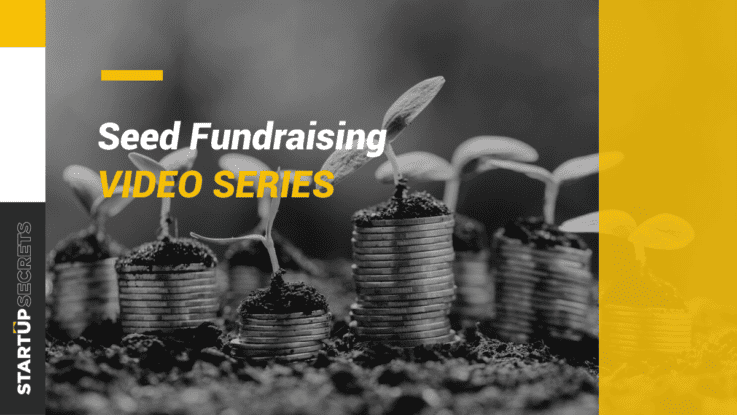 Video Series: How to Raise Seed Funding