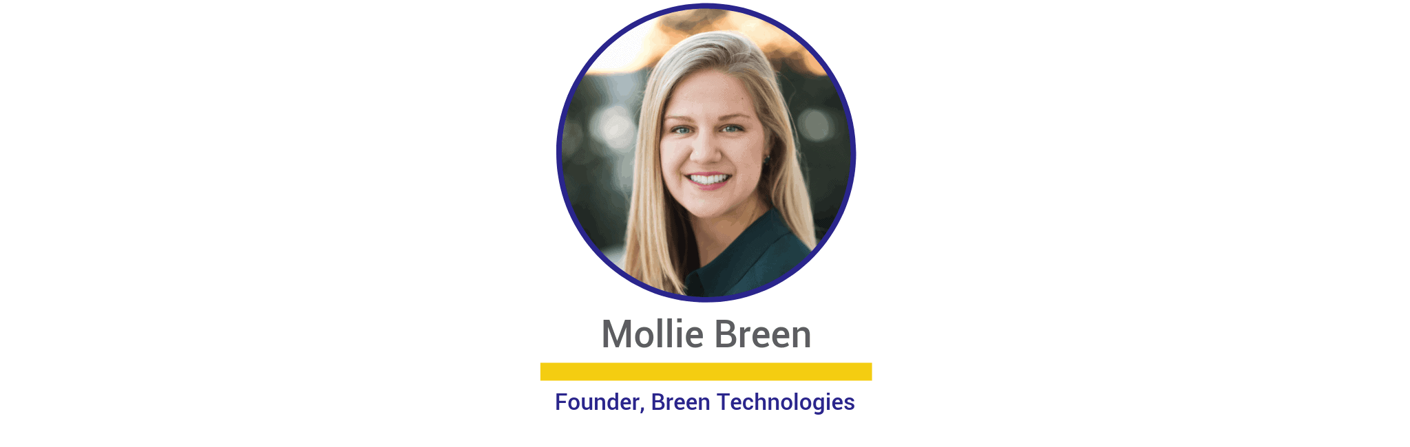 Mollie Breen, Founder of Breen Technologies, Securing the Internet of Things